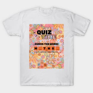 Quiz tome mother T-Shirt